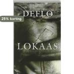Lokaas / Dirk Deleu / 3 9789022315767 Deflo, Boeken, Verzenden, Gelezen, Deflo
