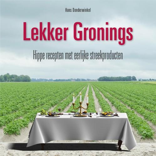 Lekker Gronings 9789054523604 Hans Donderwinkel, Boeken, Kookboeken, Zo goed als nieuw, Verzenden