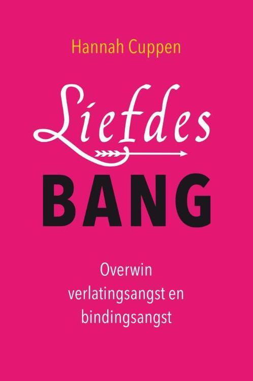 Liefdesbang 9789020210705 Hannah Cuppen, Boeken, Psychologie, Gelezen, Verzenden