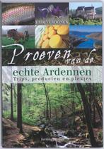 Proeven van de echte Ardennen 9789058266781 Erik Verdonck, Livres, Guides touristiques, Verzenden, Erik Verdonck