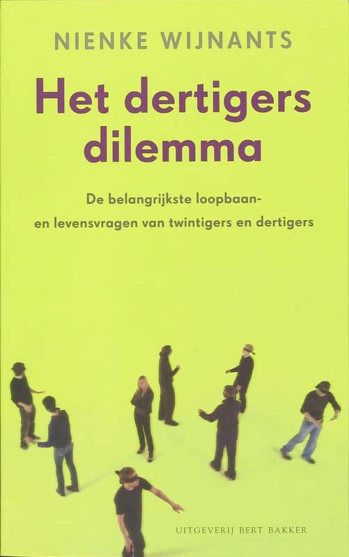 Het dertigersdilemma 9789035132702 Nienke Wijnants, Boeken, Psychologie, Gelezen, Verzenden