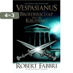 Broederschap van de kruising / Vespasianus / 0.5, Boeken, Verzenden, Zo goed als nieuw, Robert Fabbri