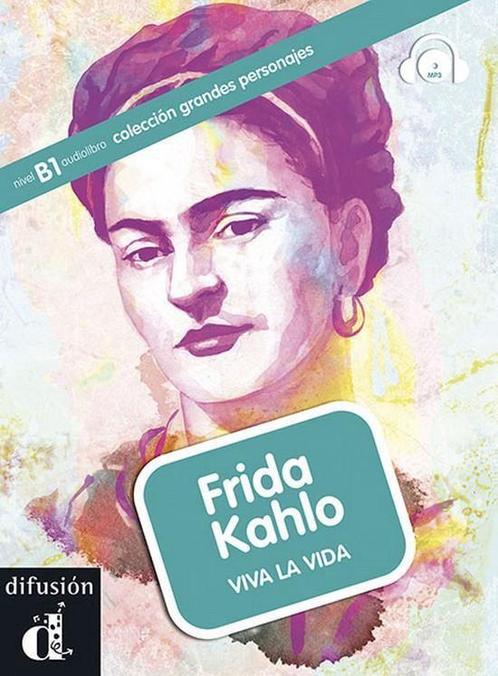 Grandes personajes - Frida Kahlo (Nivel B1) boek + mp3-cd, Livres, Livres scolaires, Envoi