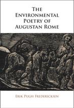 The Environmental Poetry of Augustan Rome 9781009476171, Verzenden, Erik Pugh Fredericksen
