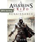 Renaissance / Assassins Creed 9789026128400 Oliver Bowden, Boeken, Verzenden, Gelezen, Oliver Bowden