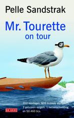 Mr. Tourette on tour 9789044519631 Pelle Sandstrak, Verzenden, Gelezen, Pelle Sandstrak