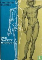 Bammes, Gottfried [1920-2007] - Der nackte Mensch - 1969, Boeken, Verzenden, Gelezen