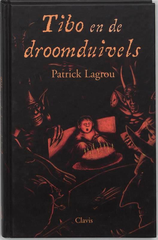 TIBO EN DE DROOMDUIVELS 9789068228090 P. Lagrou, Boeken, Kinderboeken | Jeugd | 13 jaar en ouder, Gelezen, Verzenden