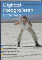 Digitaal fotograferen onderweg 9789038914510 Peter de Ruiter, Verzenden, Gelezen, Peter de Ruiter