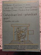 Gehandicapt kind, gehandicapt gezin ? / Kinderen als beroep, Boeken, Verzenden, Gelezen, F.A. Beemer