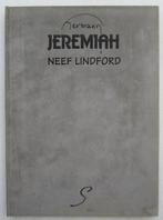 Jeremiah Neef Lindford - luxe uitgave met prent -, Boeken, Nieuw