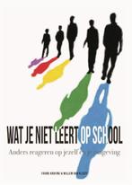 Wat je niet leert op school 9789492954664, Boeken, Wetenschap, Zo goed als nieuw, Frank Kruijne, Willem van Kleeff, Verzenden