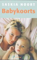 Babykoorts 9789041413437 Saskia Noort., Boeken, Verzenden, Gelezen, Saskia Noort.