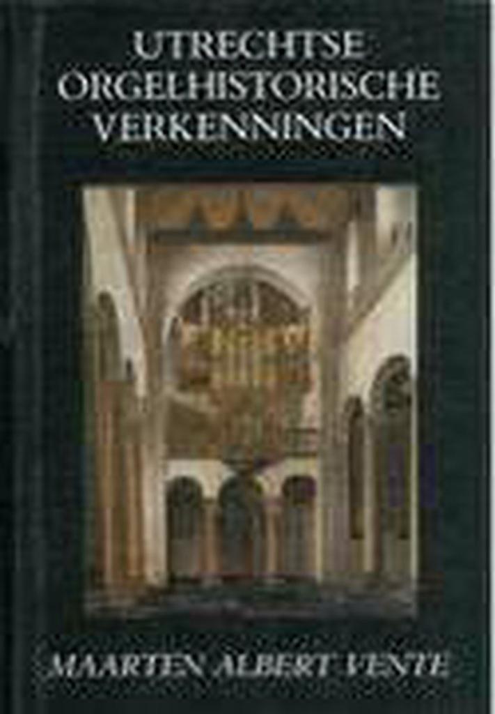 Utrechtse orgelhistorische verkenningen 9789063751135 Vente, Boeken, Geschiedenis | Wereld, Gelezen, Verzenden