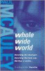 Whole Wide World 9780006513315, Gelezen, Paul McAuley, Verzenden
