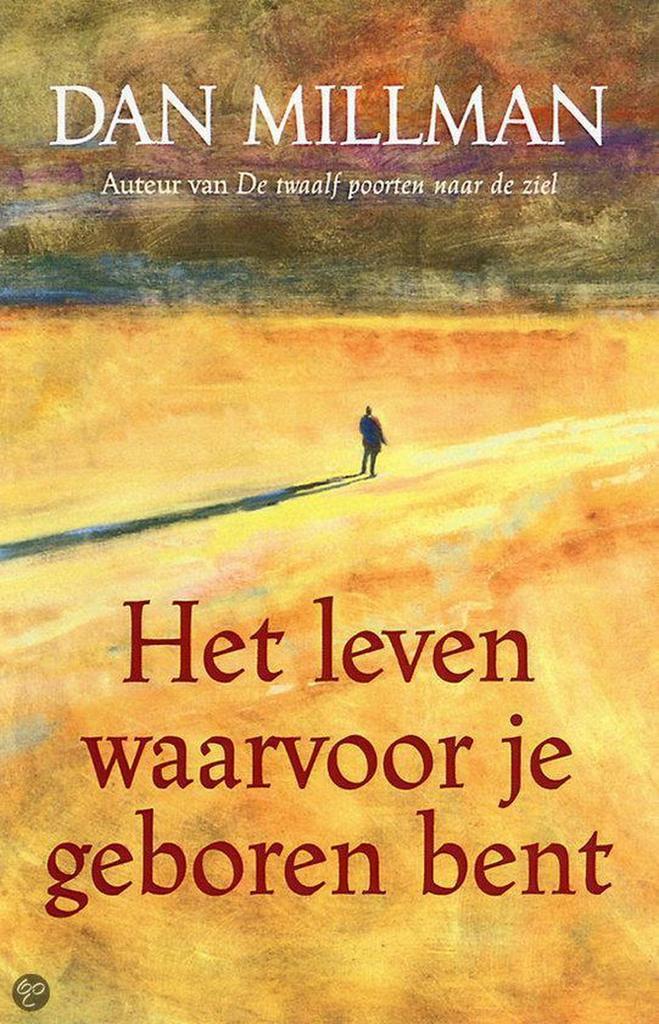 Het leven waarvoor je geboren bent 9789022539279 Dan Millman, Boeken, Esoterie en Spiritualiteit, Gelezen, Verzenden