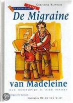 Migraine Van Madeleine 9789062494347, Christine Kliphuis, Zo goed als nieuw, Verzenden
