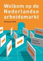 Welkom op de Nederlandse arbeidsmarkt 9789046905111, Verzenden, Gelezen, Dorothé Pietersma
