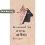 Palinurus van mexico / 2 9789026312557 Fernando Del Paso, Verzenden, Gelezen, Fernando Del Paso