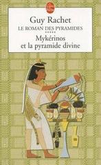 Mykerinos Et la Pyramide Divine 9782253149552, Boeken, Gelezen, Guy Rachet, Verzenden