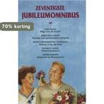 Zeventigste Jubileumomnibus 9789020527056, Boeken, Streekboeken en Streekromans, Verzenden, Gelezen