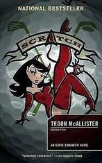Scratch by Troon McAllister (Paperback), Livres, Livres Autre, Troon Mcallister, Verzenden