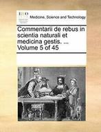 Commentarii de rebus in scientia naturali et me. Cont., Multiple Contributors, See Notes, Zo goed als nieuw, Verzenden