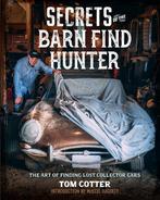 Secrets of the Barn Find Hunter 9780760372975 Tom Cotter, Verzenden, Zo goed als nieuw, Tom Cotter