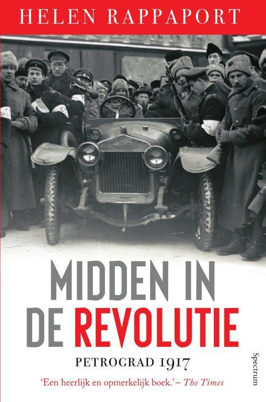 Midden in de Revolutie 9789000338597 Helen Rappaport, Boeken, Geschiedenis | Wereld, Gelezen, Verzenden