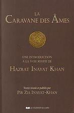 La caravane des âmes : Une introduction à la voie s...  Book, Not specified, Verzenden