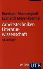 Arbeitstechniken Literaturwissenschaft 9783825215828, Eckhardt Meyer-Krentler, Verzenden