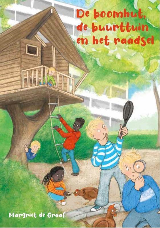 De boomhut, de buurttuin en het raadsel 9789087183776, Boeken, Kinderboeken | Jeugd | onder 10 jaar, Gelezen, Verzenden