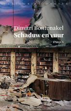 Schaduw en vuur (9789028426818, Dimitri Bontenakel), Boeken, Verzenden, Nieuw