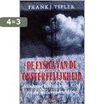 FYSICA VAN DE ONSTERFELIJKHEID 9789041400796 F.J. Tipler, Boeken, Verzenden, Gelezen, F.J. Tipler