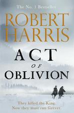 Act of oblivion 9781529151763 Robert Harris, Boeken, Verzenden, Gelezen, Robert Harris