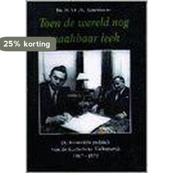 TOEN DE WERELD NOG MAAKBAAR LEEK 9789012083515, Boeken, Geschiedenis | Wereld, Gelezen, Verzenden