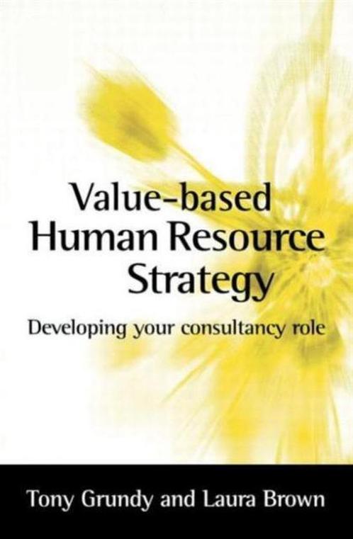Value-based Human Resource Strategy 9780750657693, Boeken, Overige Boeken, Zo goed als nieuw, Verzenden