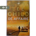 De affaire / Jack Reacher 9789021020297 Lee Child, Verzenden, Gelezen, Lee Child