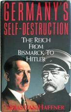 Germanys Self-destruction: the Reich from Bismarck to, Verzenden