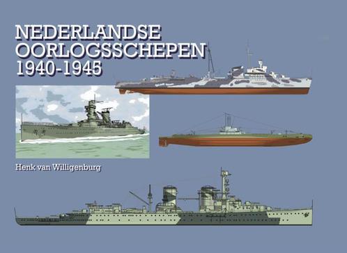 Nederlandse oorlogsschepen 1940-1945 9789086160587, Boeken, Geschiedenis | Wereld, Gelezen, Verzenden