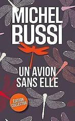 Un avion sans elle - Collector  Michel Bussi  Book, Livres, Michel Bussi, Verzenden