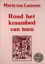 Rond het kraambed van toen 9789063252021 Lamoen, Verzenden, Gelezen, Lamoen