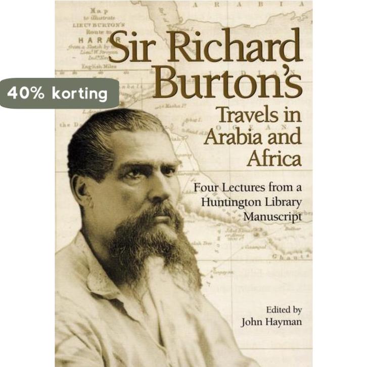 Sir Richard Burtons Travels in Arabia and Africa, Boeken, Taal | Engels, Zo goed als nieuw, Verzenden