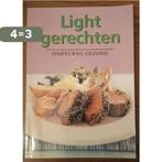 Light Gerechten Simpelweg Gezond 9789058437891, Boeken, Kookboeken, Verzenden, Gelezen