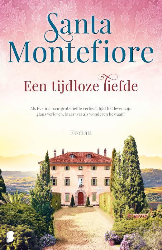 Een tijdloze liefde 9789022583753 Santa Montefiore, Boeken, Romans, Zo goed als nieuw, Verzenden