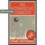 De kosmische komedie 9789021423944 Frank Westerman, Verzenden, Gelezen, Frank Westerman