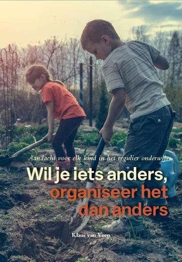 Wil je iets anders, organiseer het dan anders 9789078876540 beschikbaar voor biedingen