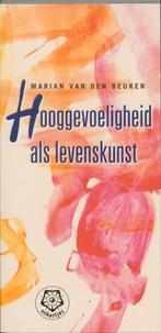 Hooggevoeligheid als levenskunst / Ankertjes / 283, Boeken, Verzenden, Gelezen, M. van den Beuken