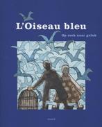 Loiseau bleu 9789461610294, Verzenden