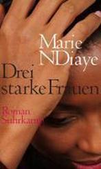 Drei starke Frauen 9783518421659, Livres, Marie Ndiaye, Verzenden
